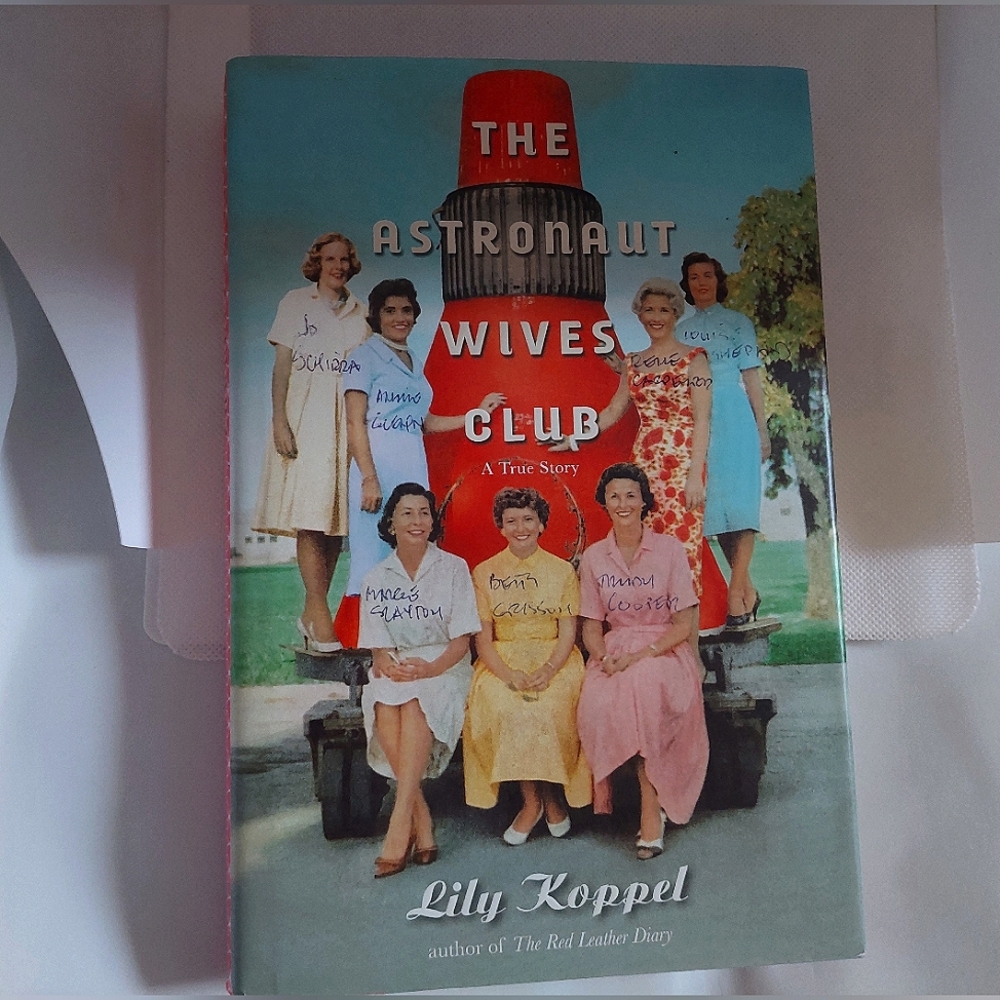 3/$24 The Astronaut Wives Club by Lily Koppel Hardcover Book